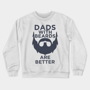 Dad With Beards Crewneck Sweatshirt